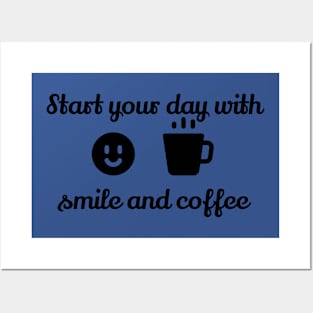 Smile and coffee Posters and Art